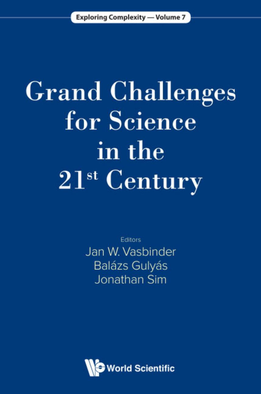 Grand Challenges For Science In The 21st Century Jan W Vasbinder