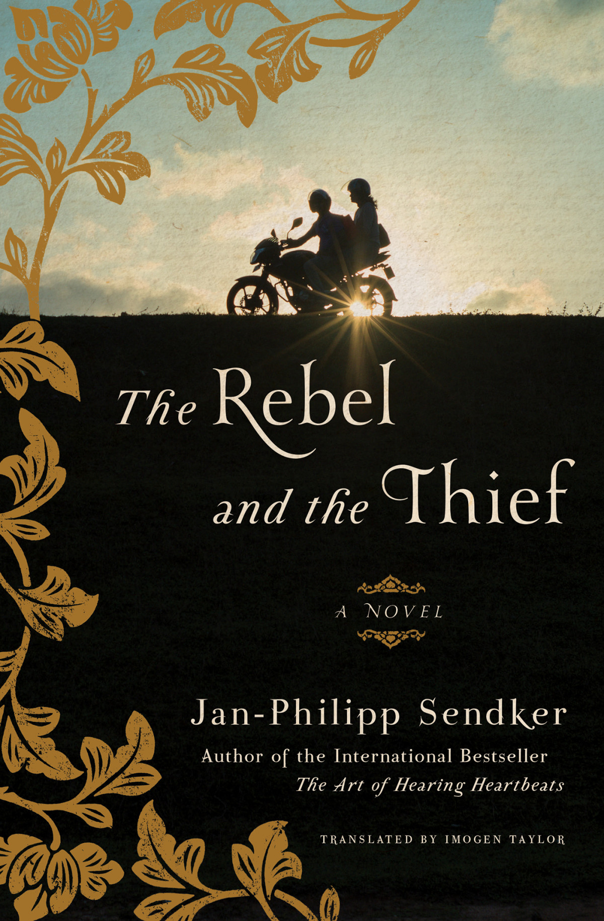The Rebel And The Thief Janphilipp Sendker