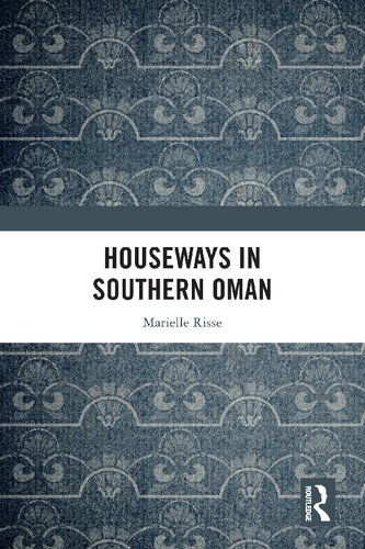 Houseways In Southern Oman Marielle Risse