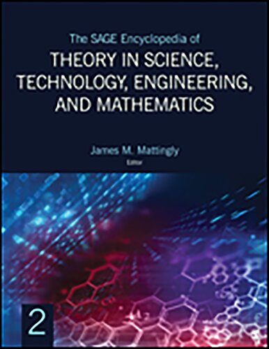The Sage Encyclopedia Of Theory In Science Technology Engineering And Mathematics James M Mattingly