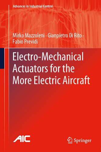 Electromechanical Actuators For The More Electric Aircraft 1st Edition Mirko Mazzoleni