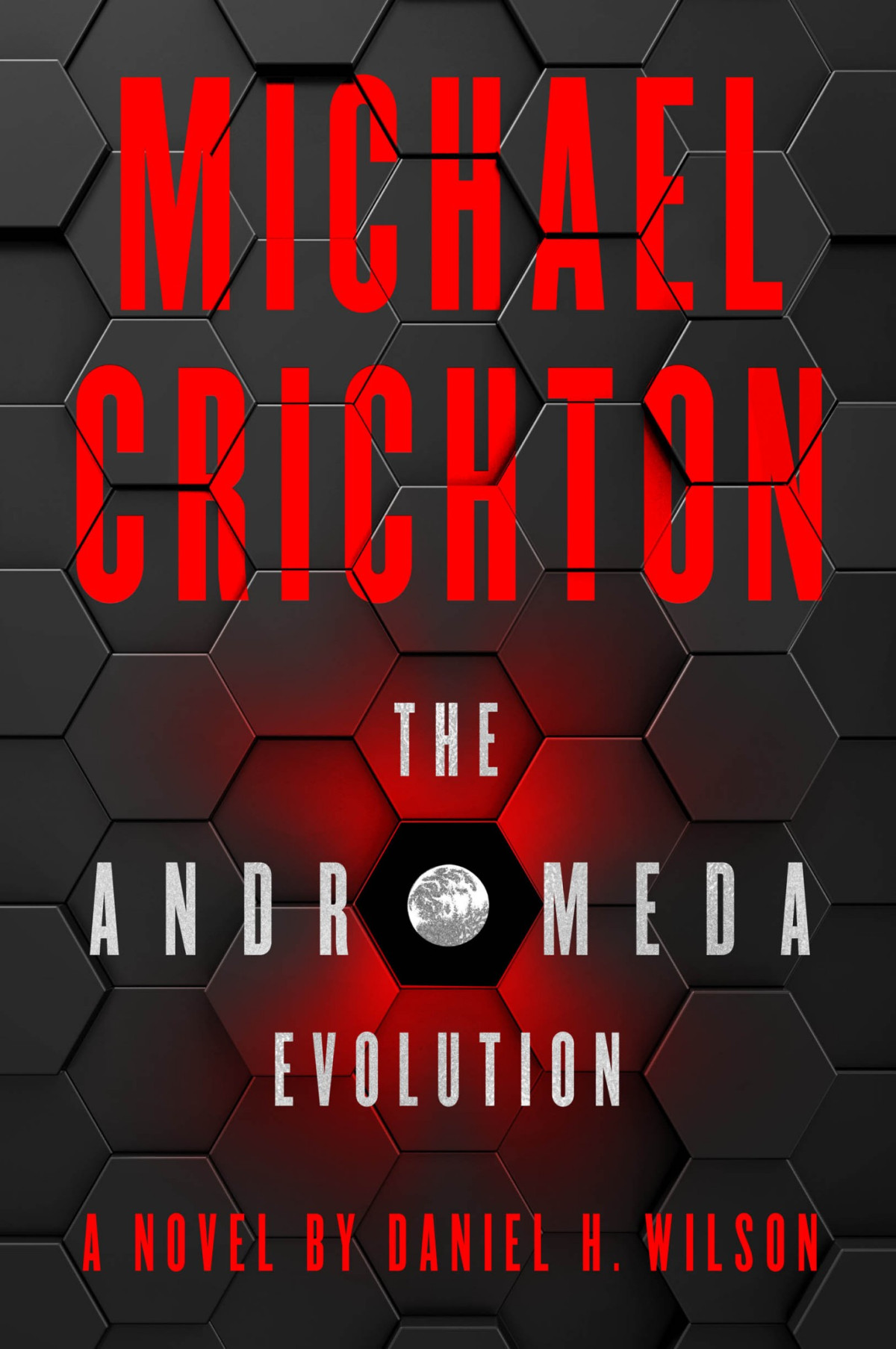 The Andromeda Evolution Michael Crichton Daniel H Wilson