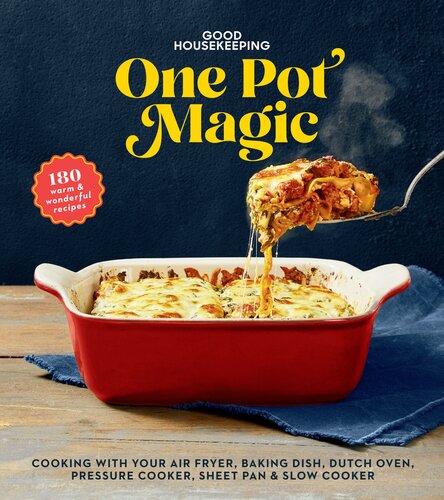 Good Housekeeping Onepot Magic 175 Warm Wonderful Recipes Good Housekeeping