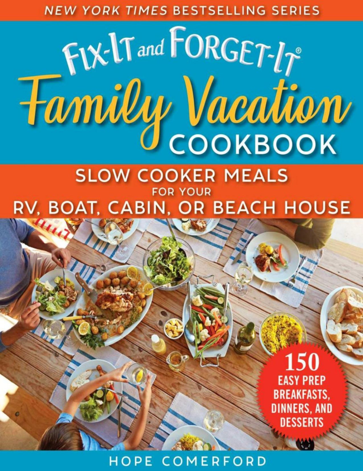 Fixit And Forgetit Family Vacation Cookbook Hope Comerford