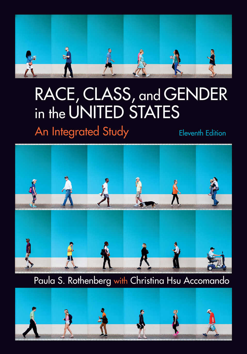 Race Class And Gender In The United States Paula S Rothenberg