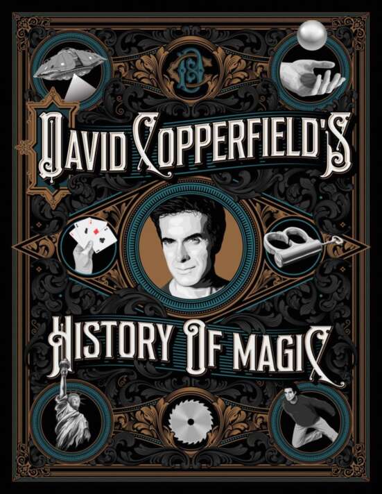 David Copperfields History Of Magic David Copperfield Richard Wiseman David Britland