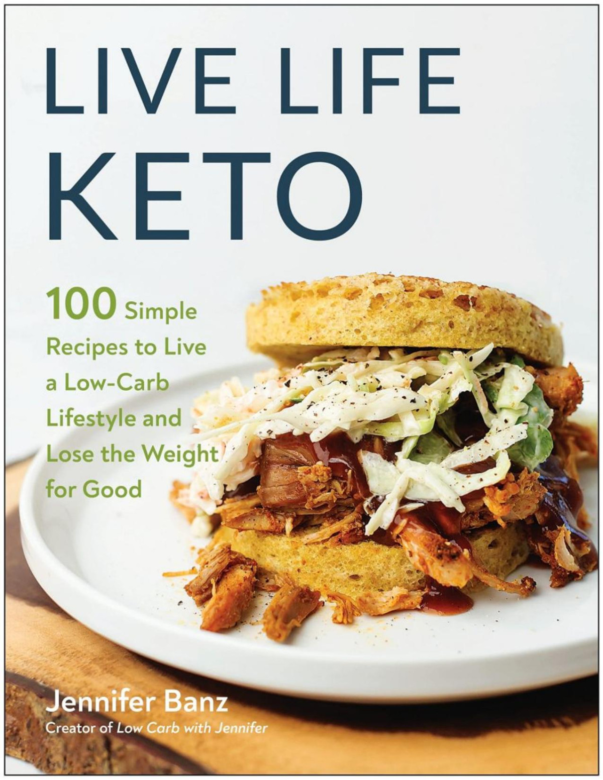 Live Life Keto Jennifer Banz