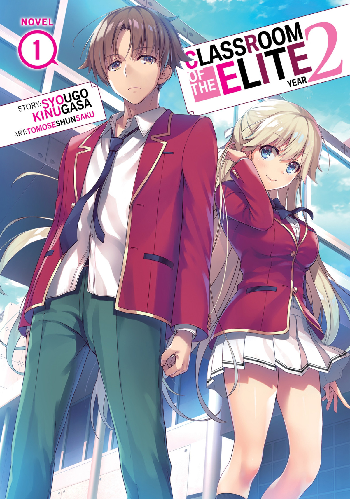 Classroom Of The Elite Year 2 Novel 1 Syougo Kinugasa
