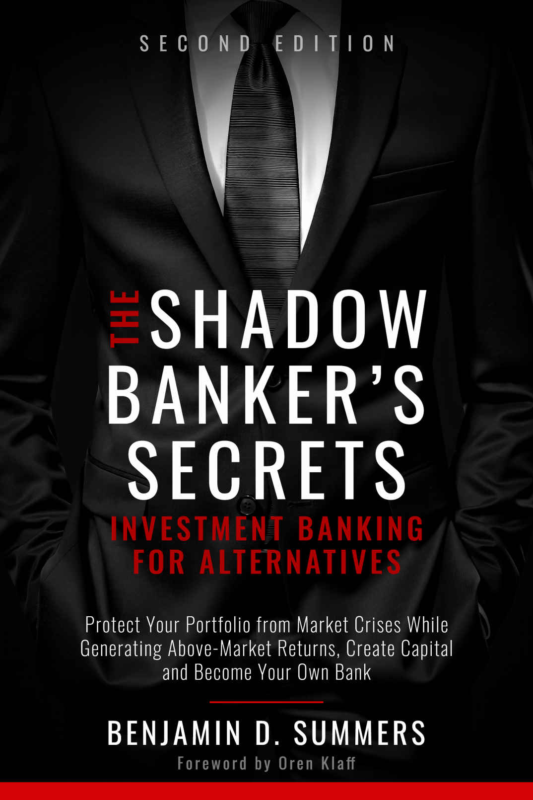 The Shadow Bankers Secrets Investment Banking For Alternatives 2nd Edition 2nd Benjamin Summers