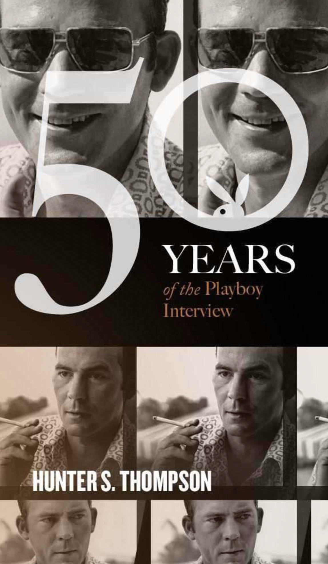 Hunter S Thompson 50 Years Of The Playboy Interview Playboy Thompson