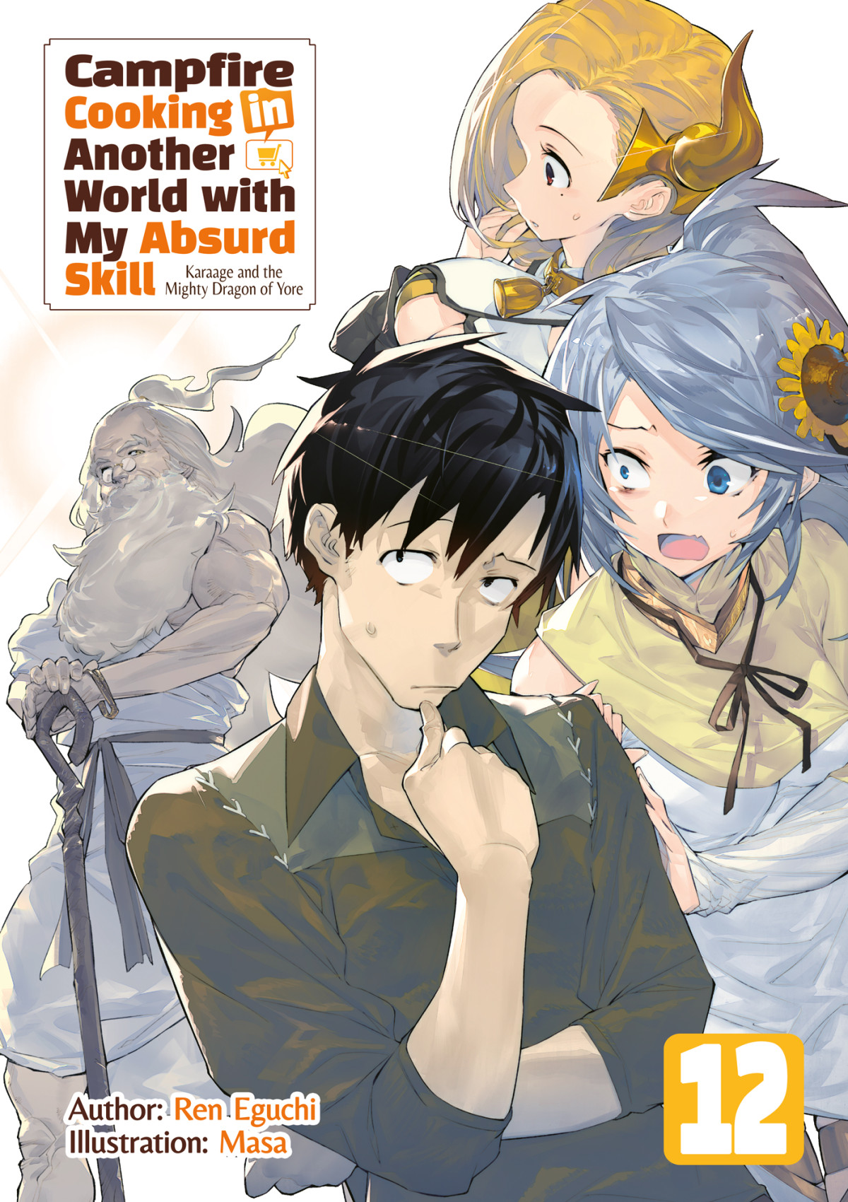 Campfire Cooking In Another World With My Absurd Skill Volume 12 Ren Eguchi