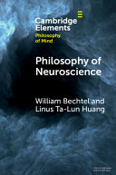 Philosophy Of Neuroscience William Bechtel Linus Talun Huang