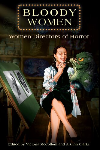 Bloody Women Women Directors Of Horror Victoria Mccollum Aislinn Clarke