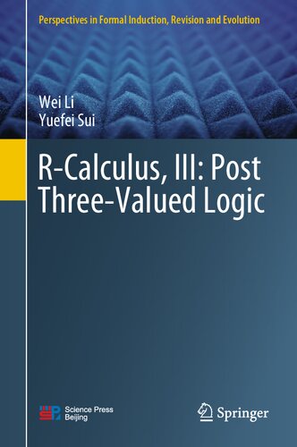 Rcalculus Iii Post Threevalued Logic Wei Li Yuefei Sui