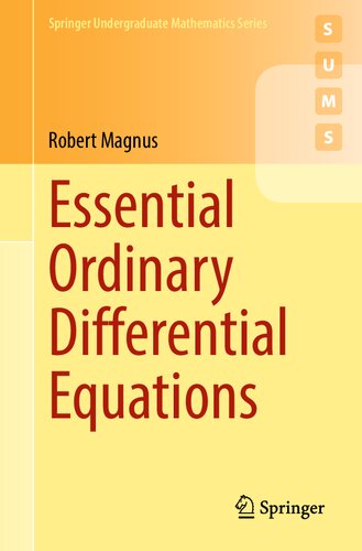 Essential Ordinary Differential Equations 1st Edition Robert Magnus