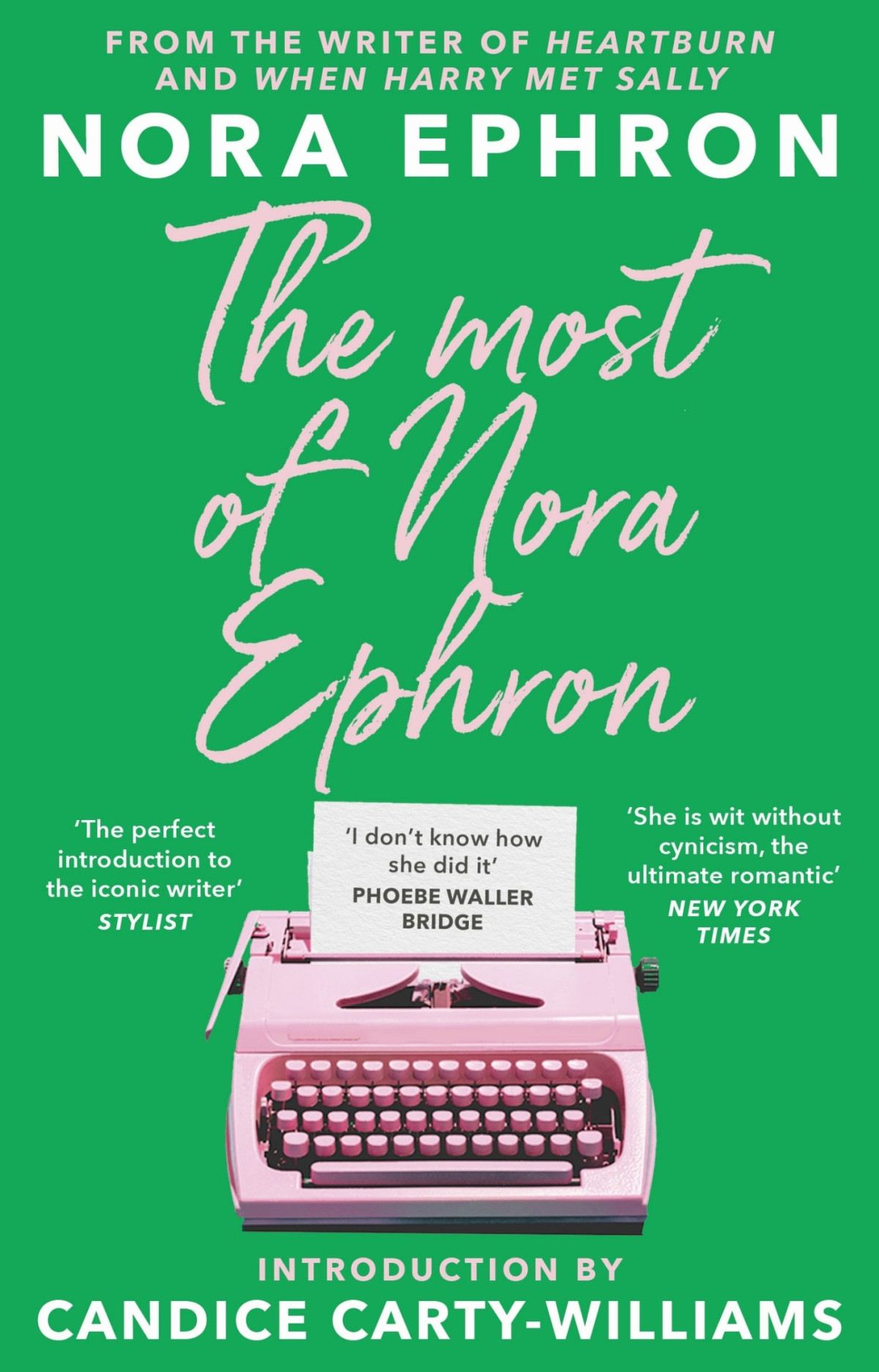 The Most Of Nora Ephron Nora Ephron