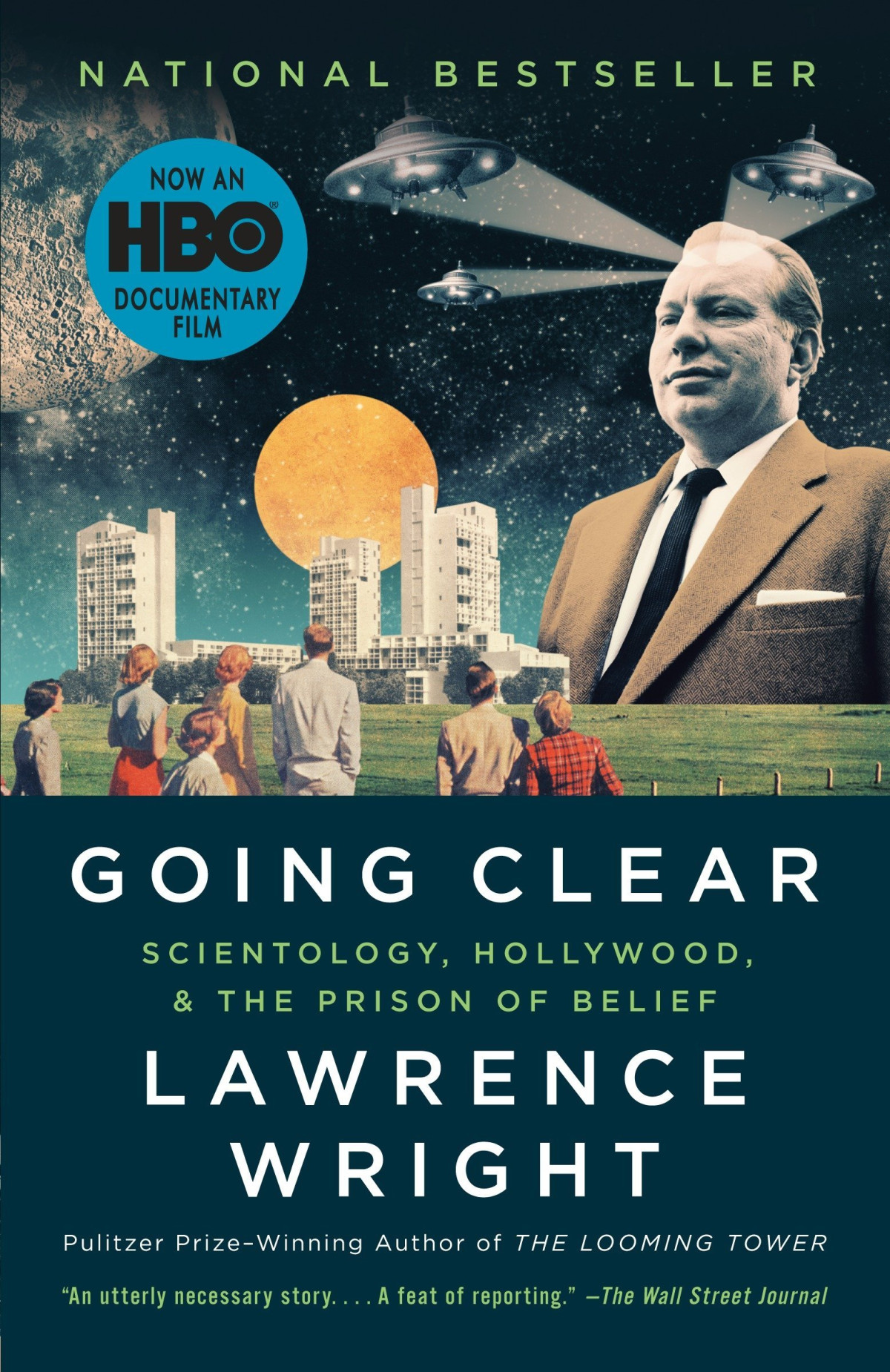 Going Clear Scientology Hollywood And The Prison Of Belief Lawrence Wright