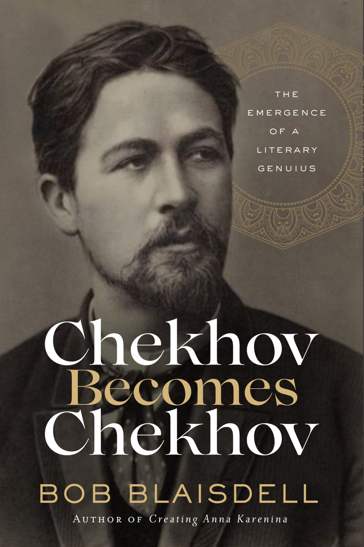 Chekhov Becomes Chekhov Bob Blaisdell