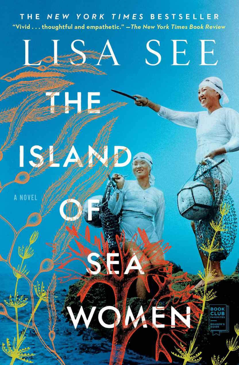 The Island Of Sea Women A Novel Lisa See