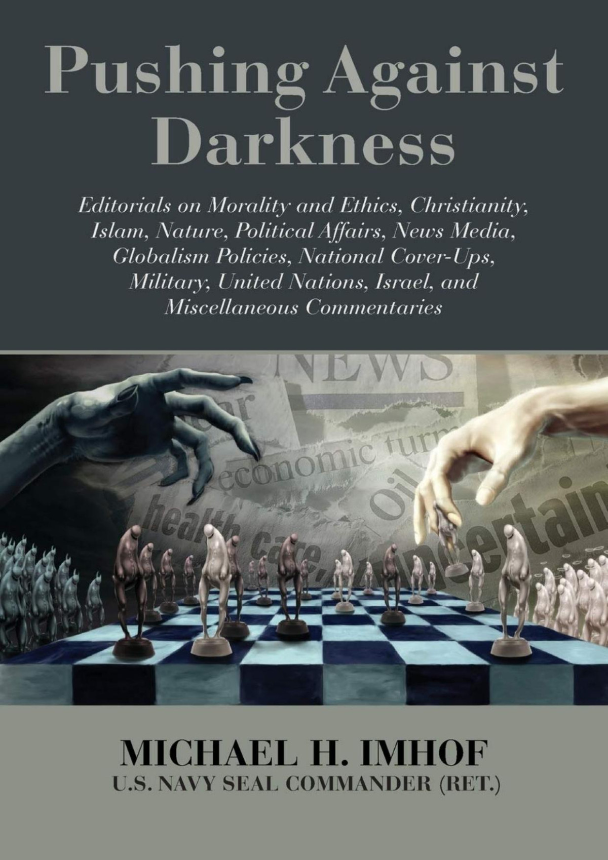 Pushing Against Darkness Michael H Imhof