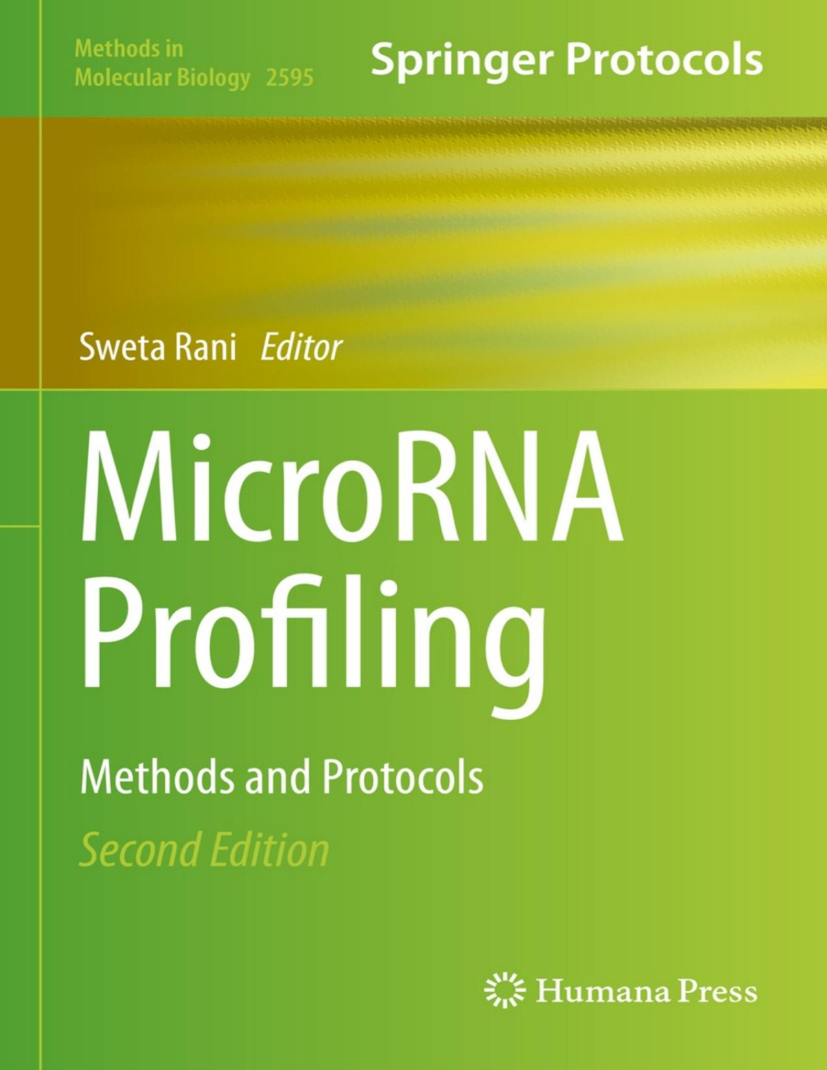 Microrna Profiling Methods And Protocols 2nd Sweta Rani