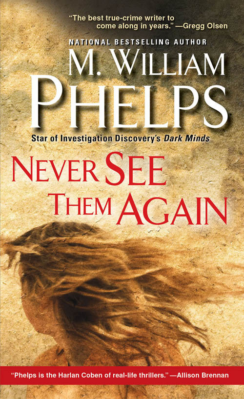 Never See Them Again M William Phelps