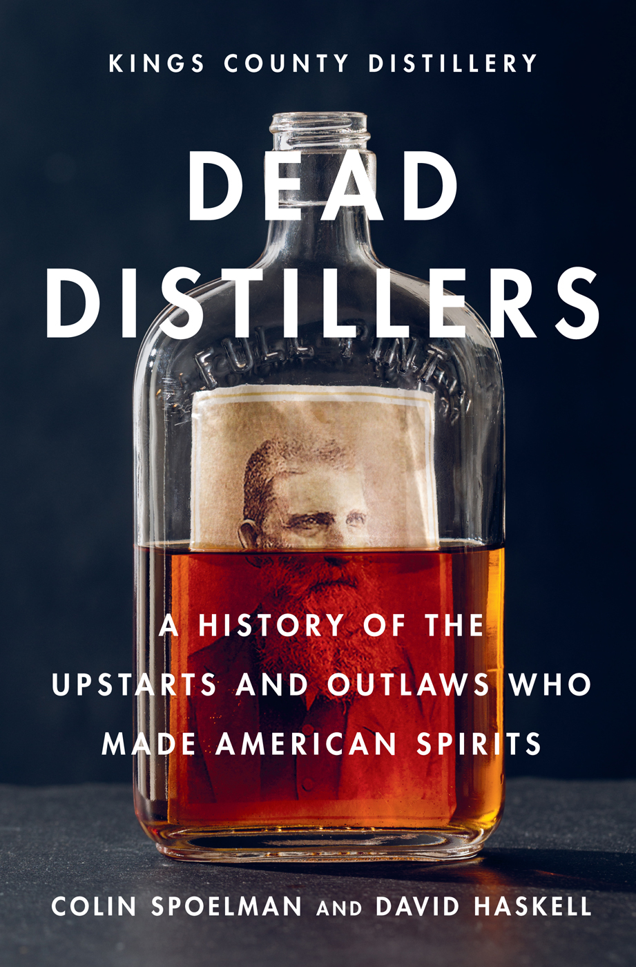 Dead Distillers Colin Spoelman
