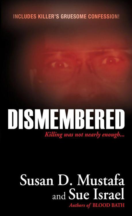 Dismembered Mustafa Susan D Israel Sue