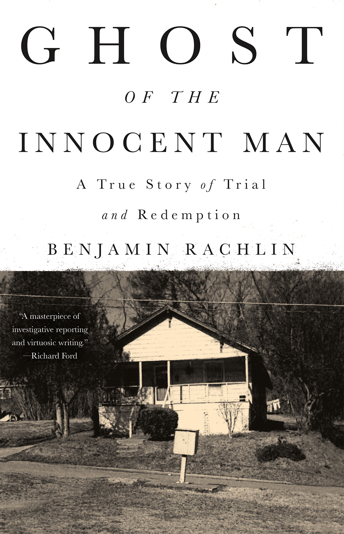 Ghost Of The Innocent Man Benjamin Rachlin