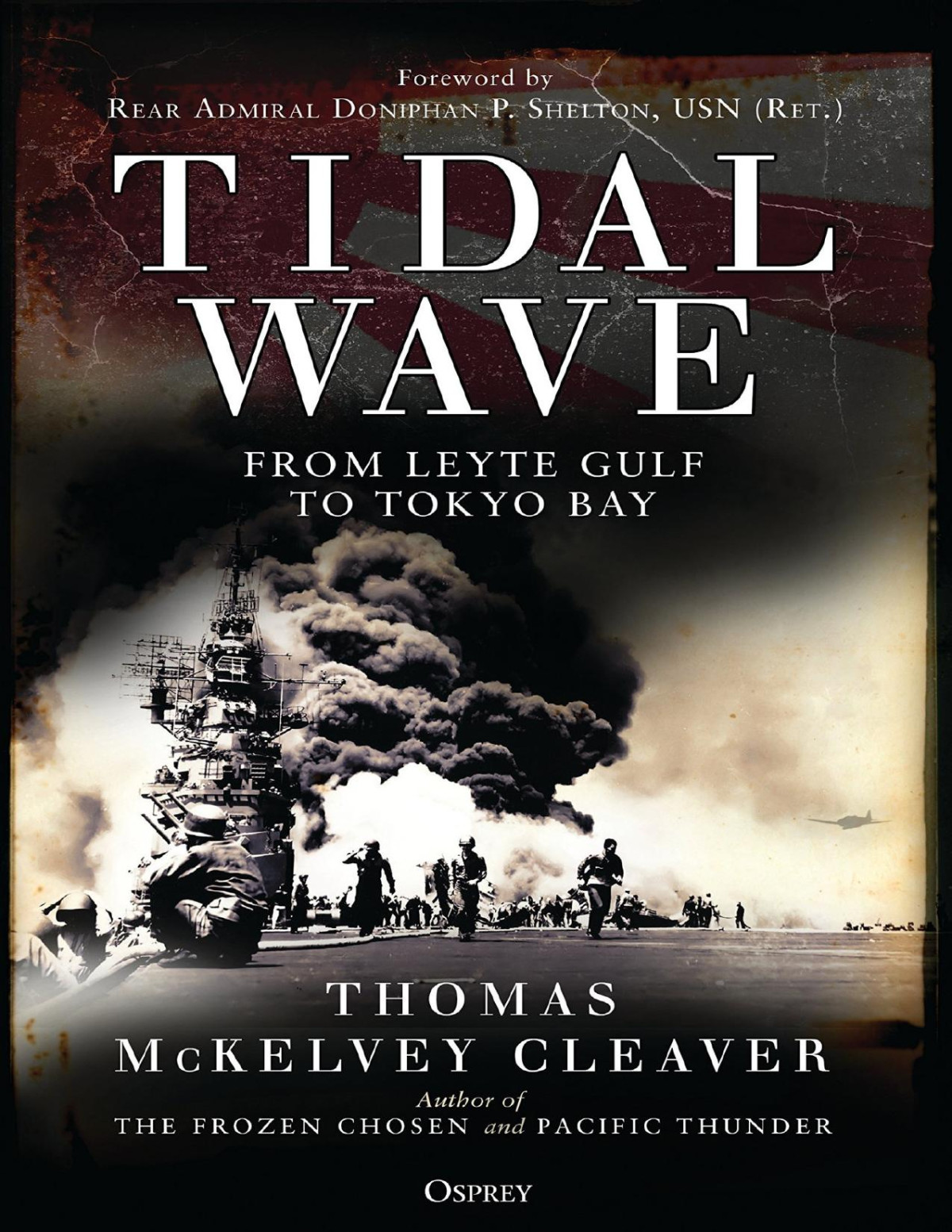 Tidal Wave From Leyte Gulf To Tokyo Bay Osprey General Military Thomas Mckelvey Cleaver