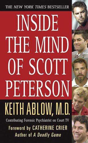 Nf 2005 Inside The Mind Of Scott Peterson Keith Ablow