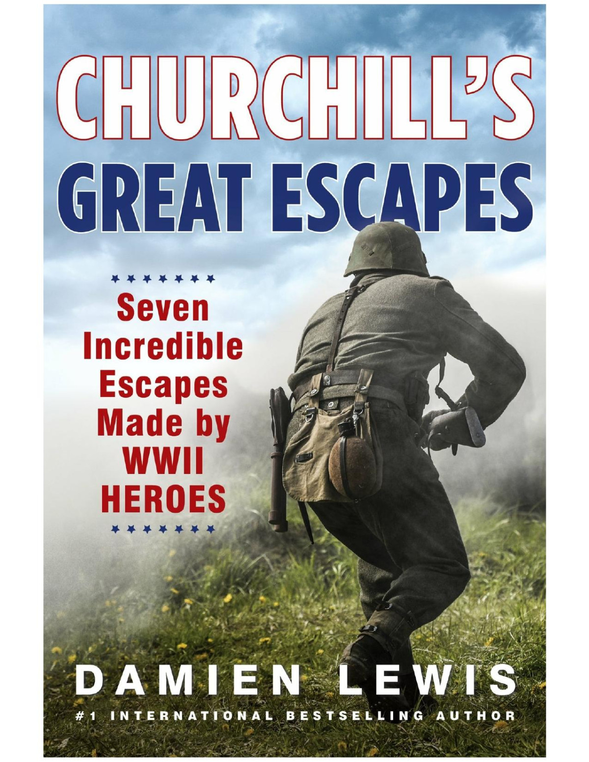 Churchills Great Escapes Damien Lewis