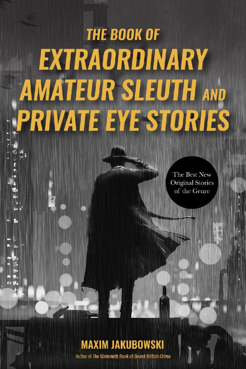 The Book Of Extraordinary Amateur Sleuth And Private Eye Stories Jakubowski