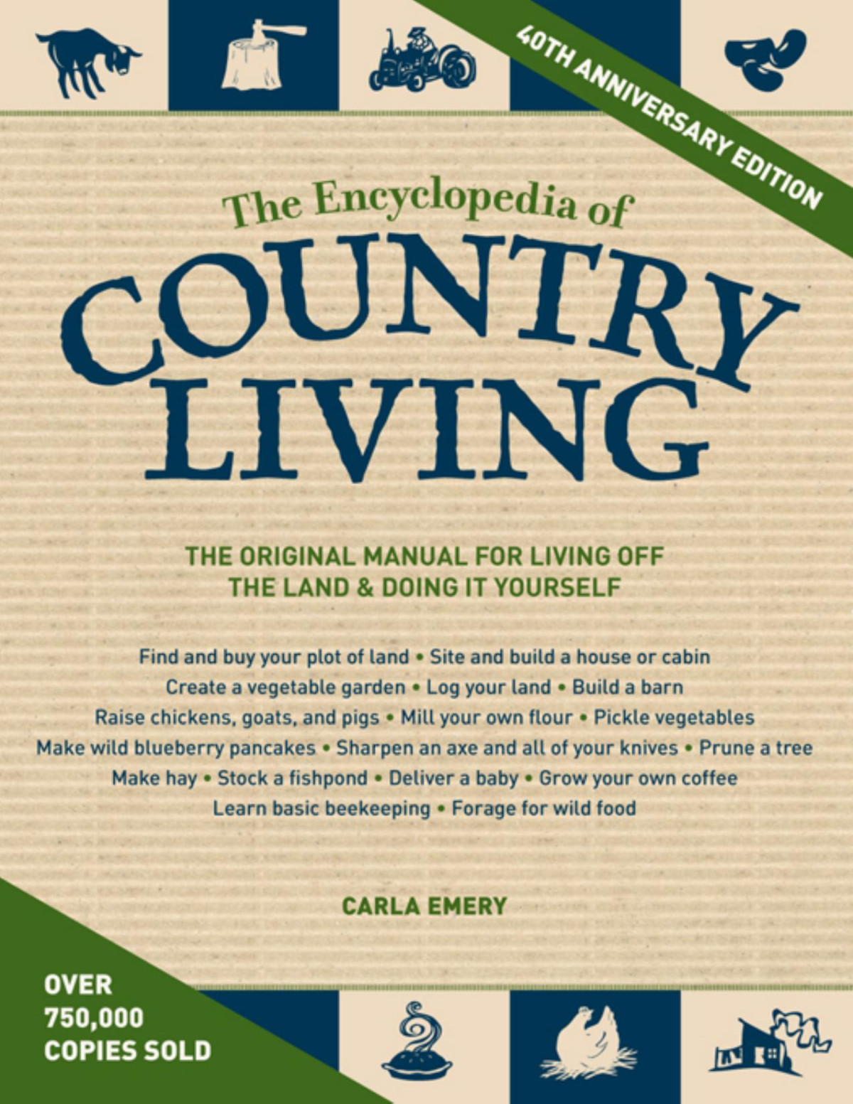 The Encyclopedia Of Country Living Carla Emery