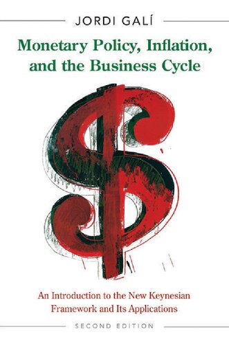 Monetary Policy Inflation And The Business Cycle 2nd Jordi Gal