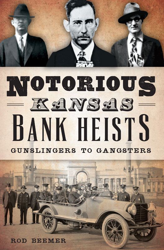 Notorious Kansas Bank Heists Gunslingers To Gangsters True Crime Beemer