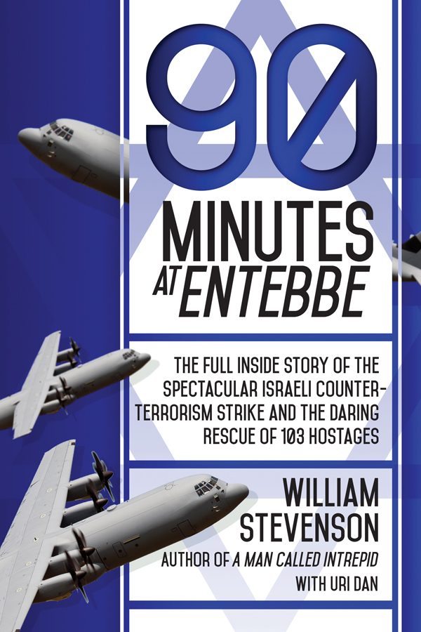 90 Minutes At Entebbe William Stevenson
