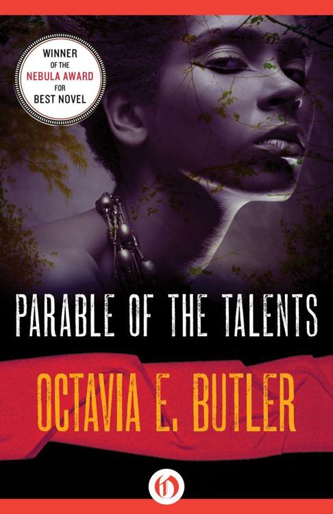 Parable Of The Talents Octavia E Butler