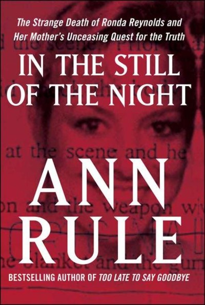 In The Still Of The Nightthe Strange Death Of Ronda Reynolds Ann Rule