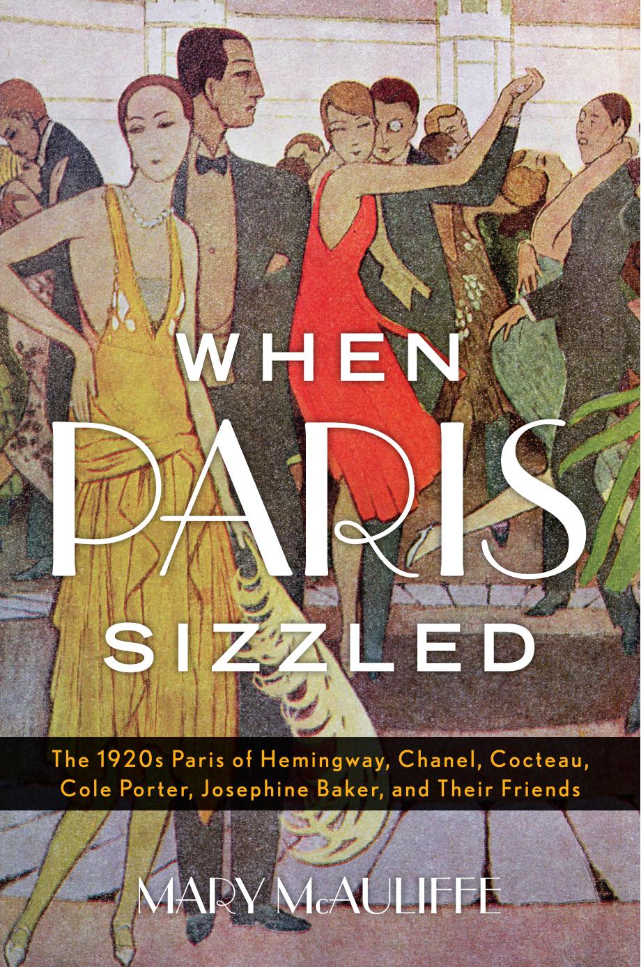 When Paris Sizzled Mary Mcauliffe