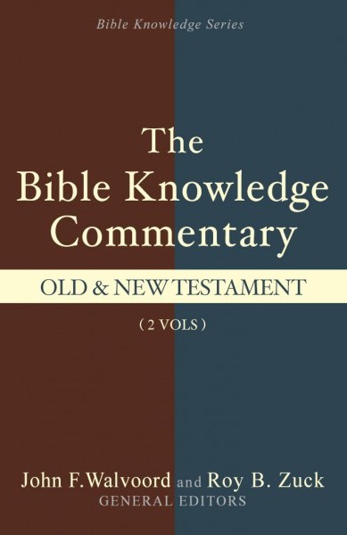 The Bible Knowledge Commentary John F Walvoord Roy B Zuck