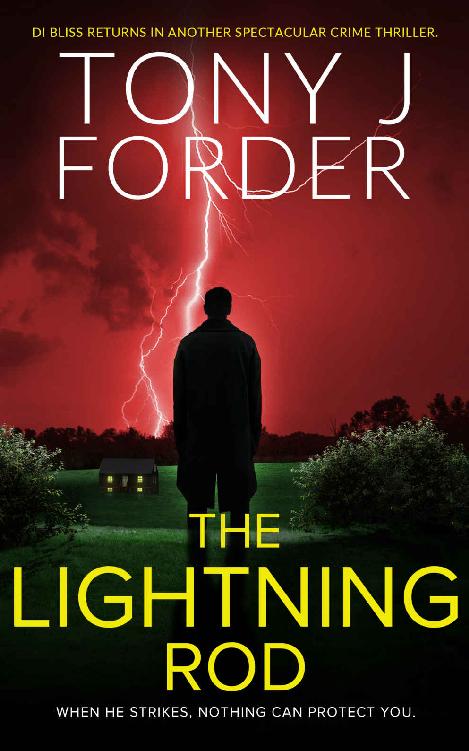 The Lightning Rod The Di Jimmy Bliss Crime Series Book 10 Tony J Forder