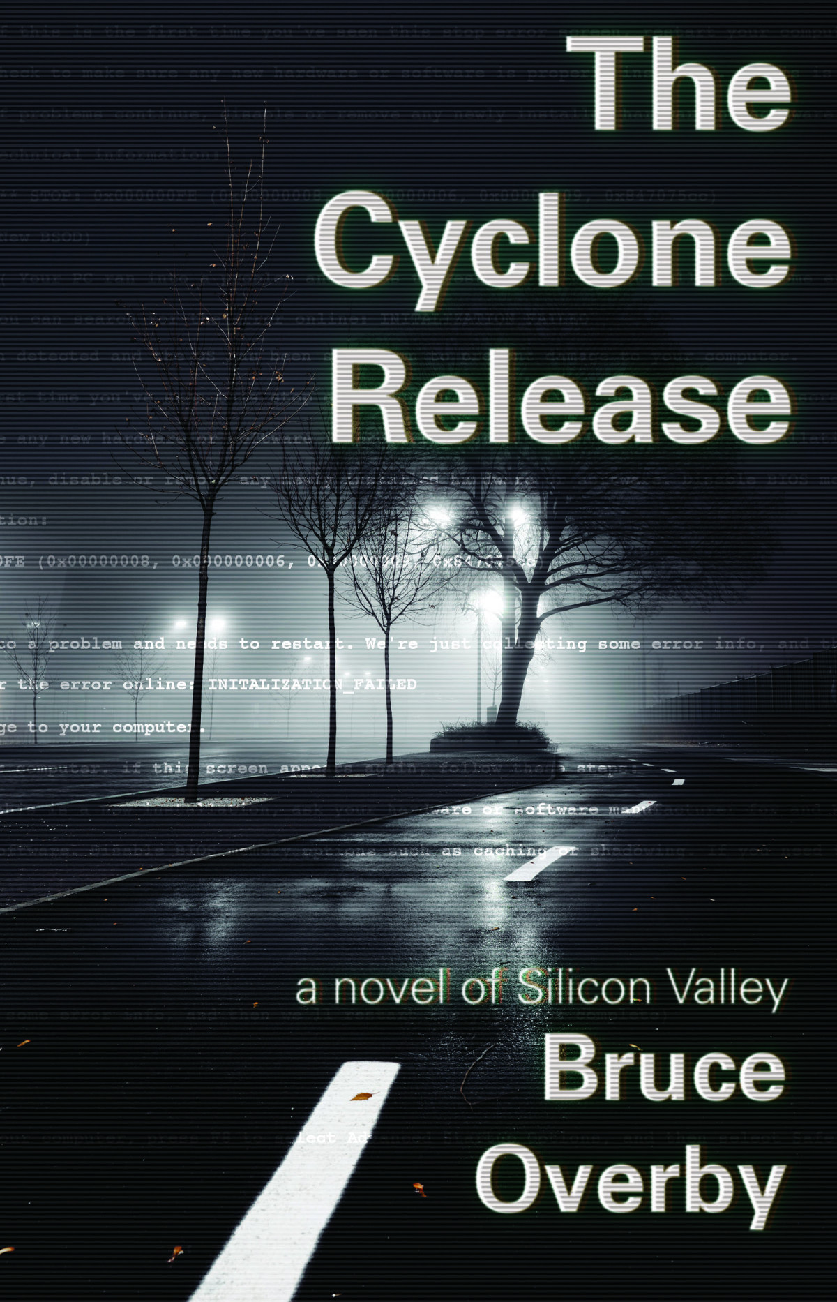 The Cyclone Release Bruce Overby