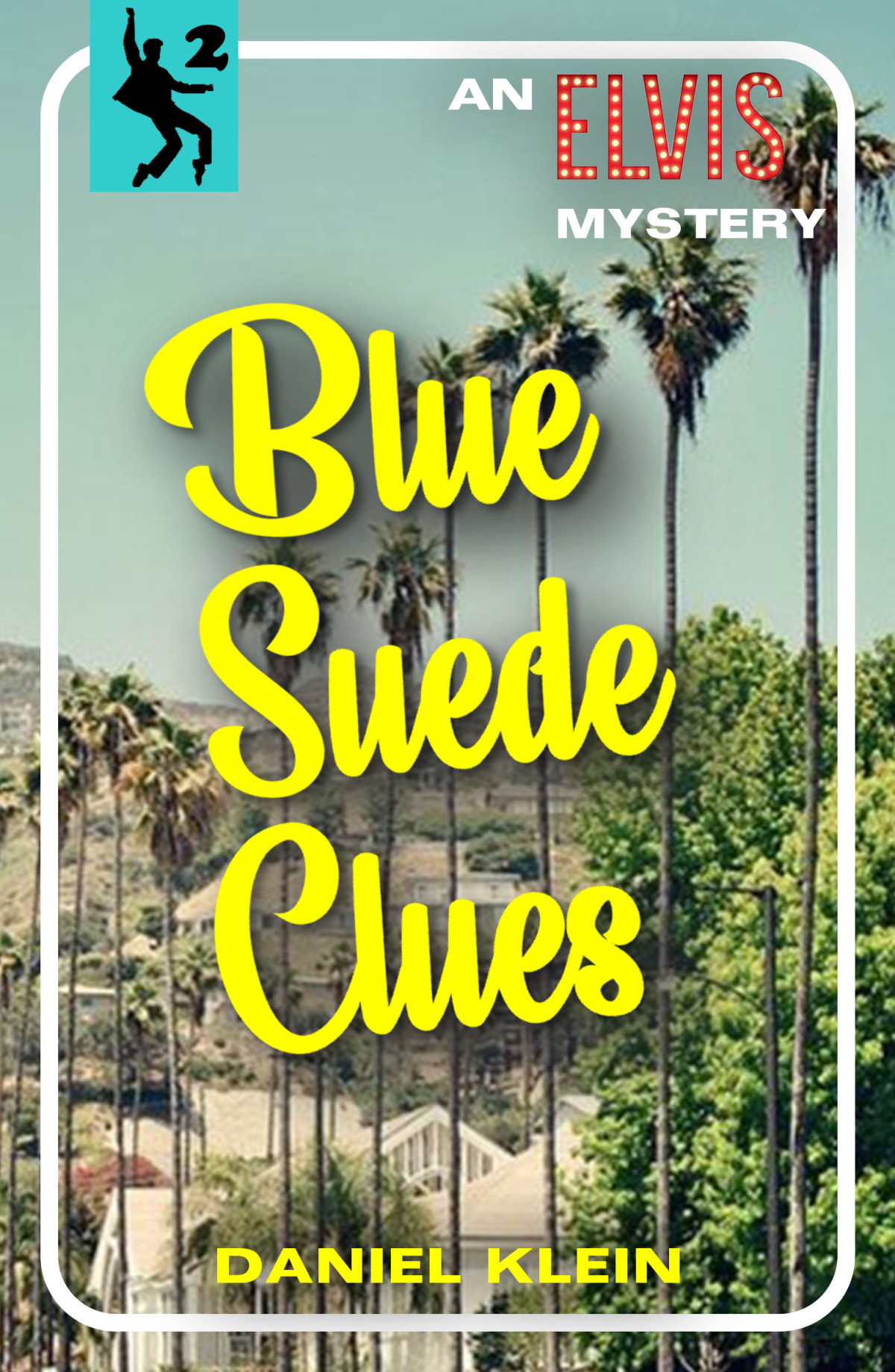 Blue Suede Clues Daniel Klein
