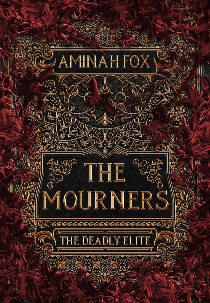 The Mourners The Deadly Elite Aminah Fox