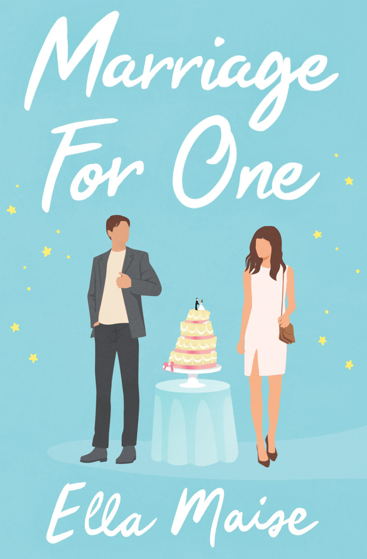 Marriage For One Ella Maise