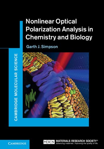 Nonlinear Optical Polarization Analysis In Chemistry And Biology 1 Illustrated Garth J Simpson