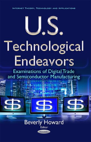 Us Technological Endeavors Examinations Of Digital Trade And Semiconductor Manufacturing Beverly Howard