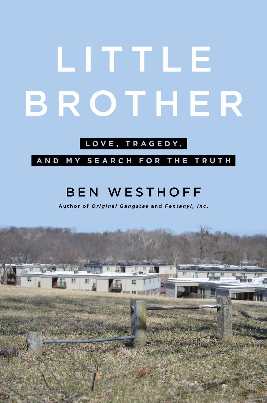 Little Brother Ben Westhoff