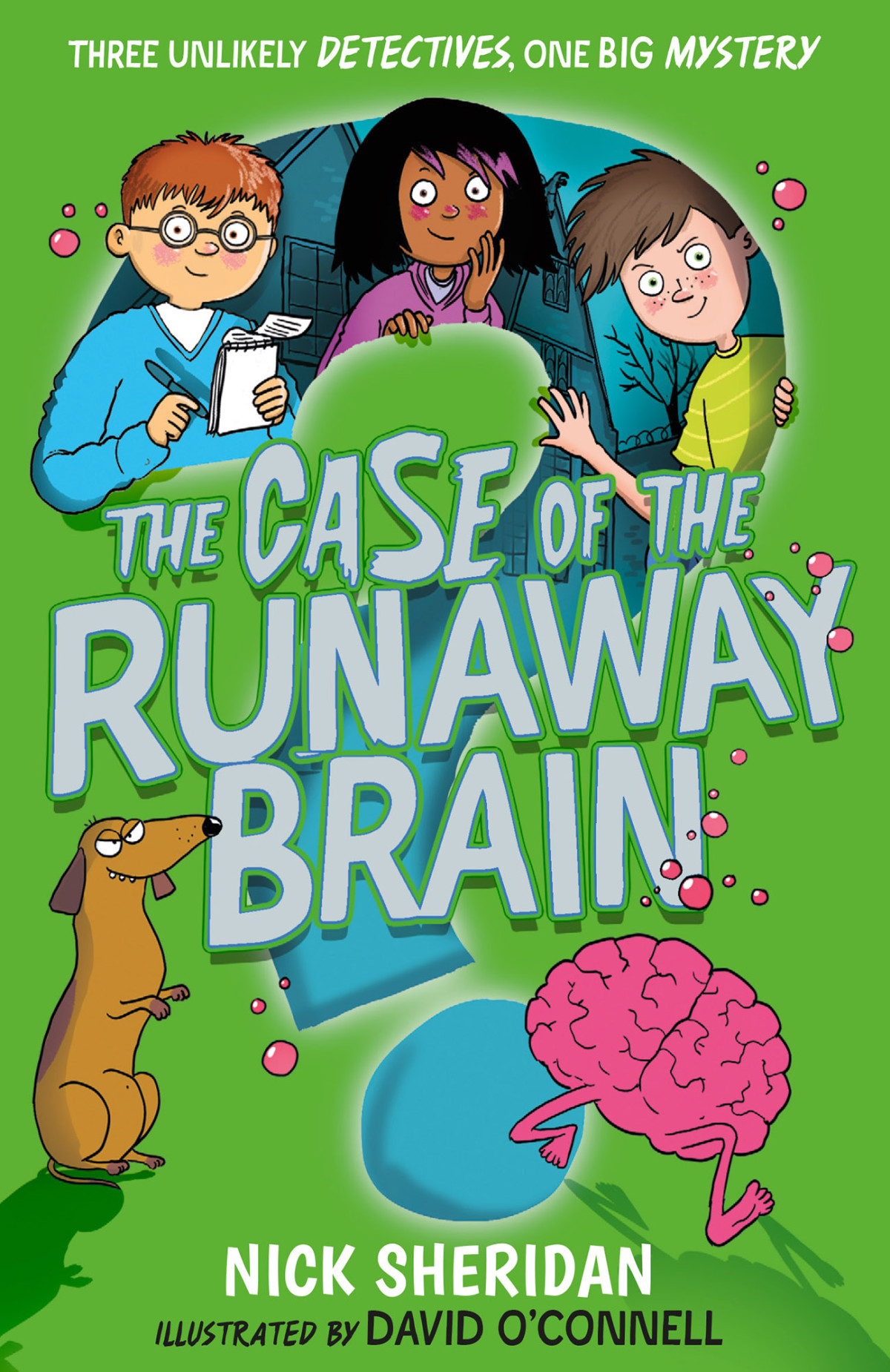 The Case Of The Runaway Brain Nick Sheridan